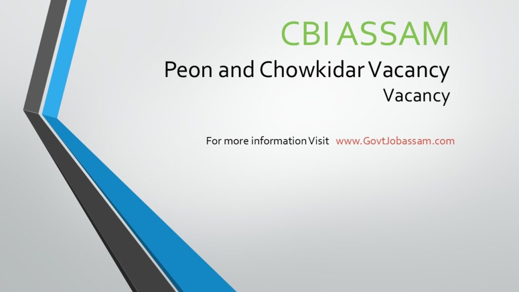 CBI ASSAm recruitment peon and chowkidar